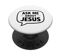Ask Me About Jesus Christian Faith Bible Verse Écriture Dieu PopSockets PopGrip Adhésif