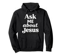 Ask Me About Jesus Christian Faith Bible Verse Écriture Dieu Sweat à Capuche