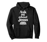Ask Me About Jesus Christian Faith Bible Verse Écriture Dieu Sweat à Capuche