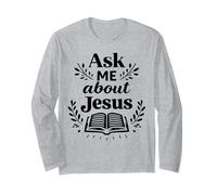 Ask Me About Jesus Christian Faith Bible Verse Écriture Manche Longue
