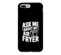 Ask Me About My Air Fryer Kitchen Humour Cooking Coque pour iPhone 7 Plus/8 Plus
