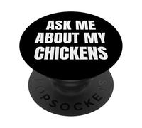Ask Me About My Chickens Funny Farm Lover Tees and More PopSockets PopGrip Adhésif