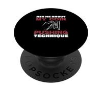 Ask Me About My Coin Pushing Technique Éventail amusant poussoir PopSockets PopGrip Adhésif
