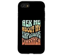 Ask Me About My Explosive Diarrhea - Edgy Adult Humor Funny Coque pour iPhone SE (2020) / 7/8