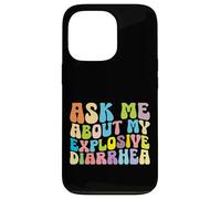 Ask Me About My Explosive Diarrhea Funny Meme Humour Coque pour iPhone 13 Pro