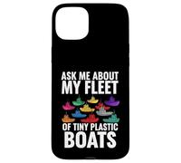 Ask Me About My Fleet of Tiny Plastic Boats 3D Printing Fun Coque pour iPhone 15 Plus