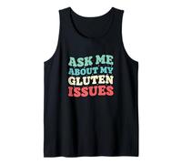 Ask Me About My Gluten Issues Mode de Vie Amusant sans Gluten Débardeur