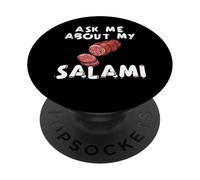 Ask Me About My Salami, Chef, Butcher, Cook, Funny Men PopSockets PopGrip Adhésif