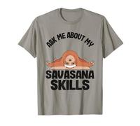 Ask Me About My Savasana Skills Paresseux Yoga T-Shirt