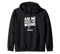 Ask Me About My Worms Funny Gardening Amateur Sweat à Capuche