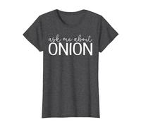 Ask Me About Onion - Funny Onion Vegetable Lover T-Shirt, Femme, Chiné Foncé, M