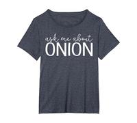 Ask Me About Onion - Funny Onion Vegetable Lover T-Shirt, Femme Grandes Tailles, Bleu Chiné, 5X