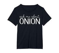 Ask Me About Onion - Funny Onion Vegetable Lover T-Shirt, Femme Grandes Tailles, Noir, 2X