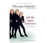 Ask Me Again Tomorrow