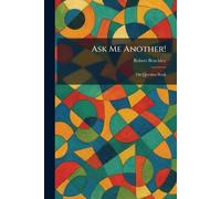 Ask Me Another!: The Question Book