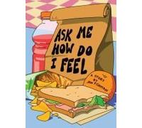 Ask Me How Do I Feel Paperback Book By Jon Fishman