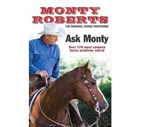 Ask Monty: The 170 most common horse problems solved