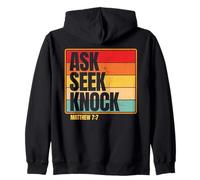 Ask Seek Knock Matthew 7:7 Christian Men Women Faith Design Sweat à Capuche