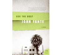 Ask the Dust Fante, John ( Author ) Feb-07-2006 Paperback