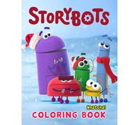 Ask The Storybots Coloring Book: Unique Gift For All Storybots Fans To Relax And Have Fun With Friends On Christmas, Summer Time Activity