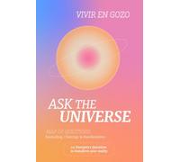 Ask the Universe - The JOURNEY - Oracle Journal
