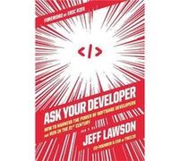 Ask Your Developer by Jeff Lawson Hardcover Book Jeff Lawson (Auteur)