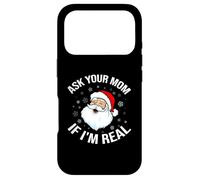 Ask Your Mom If I'm Real Funny Santa Christmas Lover Coque pour iPhone 17 Pro