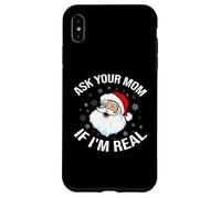 Ask Your Mom If I'm Real Funny Santa Christmas Lover Coque pour iPhone XS Max