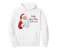 Ask Your Mom If I'm Real Santa Humor Christmas Holiday Sweat à Capuche