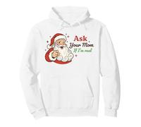 Ask Your Mom If I'm Real Santa Humor Christmas Holiday Sweat à Capuche