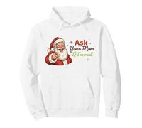 Ask Your Mom If I'm Real Santa Humor Christmas Holiday Sweat à Capuche