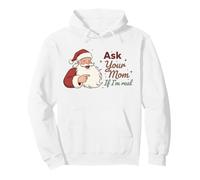 Ask Your Mom If I'm Real Santa Humor Christmas Holiday Sweat à Capuche