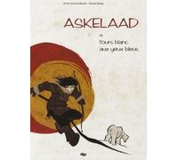 ASKELAAD ET L OURS BLANC AUX YEUX BLEUS