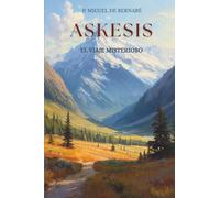 Askesis: El viaje misterioso