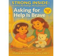 Asking for Help Is Brave