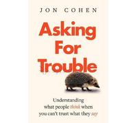Asking For Trouble
