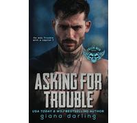 Asking For Trouble: A Small Town MC Romance