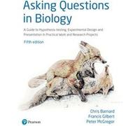 Asking Questions In Biology Chris Barnard, Francis Gilbert, Peter Mcgregor (Auteur)
