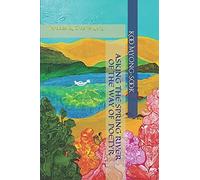 Asking The Spring River Of The Way Of Poetry