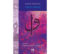 Aşkın Hikayesi - Yusuf Suresi