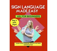 ASL Learn Food, Cooking, Days of The Week
