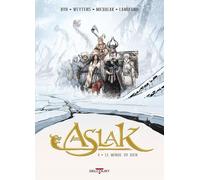 Aslak – Tome 4 : Le Monde du rien – Éd. Delcourt
