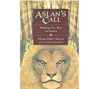 Aslan's Call Mark Eddy Smith (Auteur)