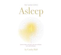 Asleep: A journey begins in the dark, where the soul forgets, only to find itself again.