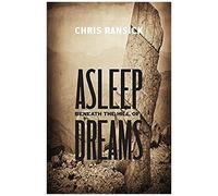 Asleep Beneath The Hill Of Dreams
