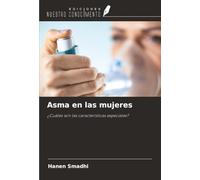 Asma en las mujeres: ¿Cuáles son las características especiales?