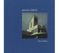 Asmara Dream (Ne) - Marco Barbon - Filigranes Eds - relié - Catalogue d'exposition