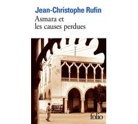 Asmara et les causes perdues – Prix Interallié 1999 – Gallimard