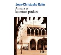 Asmara et les causes perdues – Prix Interallié 1999 – Gallimard