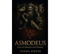 ASMODEUS: King of Wrath and Desire